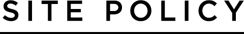 SITE POLICY